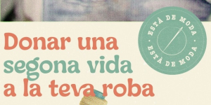 "Està de moda" la prevenció del residu tèxtil