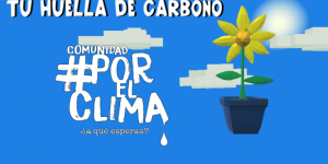"Tu huella de carbono" Un joc de mòbil per lluitar contra el monstre del canvi climàtic