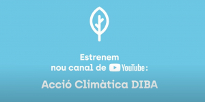 Nou canal de Youtube d'Acció Climàtica
