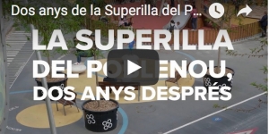 Dos anys de la Superilla del Poblenou