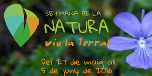 Comença la setmana de la Natura!