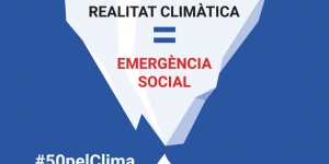 50 científics i científiques explicaran perquè la ‘Realitat Climàtica és ja una Emergència Social’